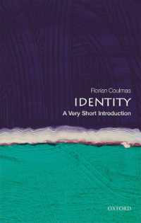 Ｆ．クルマス著／VSIアイデンティティ<br>Identity: a Very Short Introduction (Very Short Introductions)