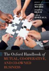 オックスフォード版　共済事業ハンドブック<br>The Oxford Handbook of Mutual, Co-Operative, and Co-Owned Business (Oxford Handbooks)