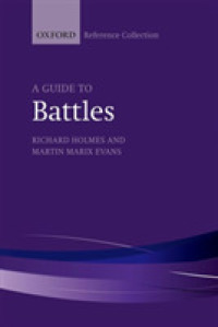 古今の戦場ガイド<br>A Guide to Battles : Decisive Conflicts in History (The Oxford Reference Collection)