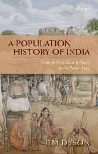 インド人口史<br>A Population History of India : From the First Modern People to the Present Day