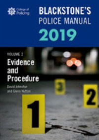 Blackstone's Police Manuals : Evidence and Procedure 2019 (Blackstone's Police Manuals)