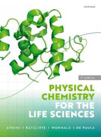 アトキンス生命科学のための物理化学（第３版）<br>Physical Chemistry for the Life Sciences （3RD）