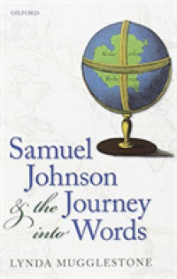 ジョンソン博士と言葉への旅<br>Samuel Johnson and the Journey into Words
