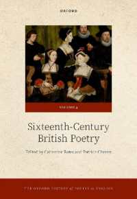 オックスフォード版　英詩の歴史　第４巻：１６世紀<br>The Oxford History of Poetry in English : Volume 4. Sixteenth-Century British Poetry (Oxford History of Poetry in English)