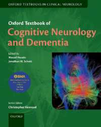 オックスフォード認知神経学・認知症テキスト<br>Oxford Textbook of Cognitive Neurology and Dementia (Oxford Textbooks in Clinical Neurology)