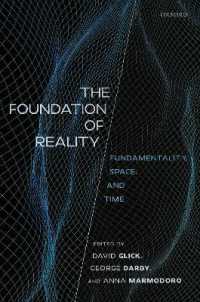 The Foundation of Reality : Fundamentality, Space, and Time