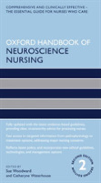 オックスフォード神経科学看護学ハンドブック（第２版）<br>Oxford Handbook of Neuroscience Nursing (Oxford Handbooks in Nursing) （2ND）