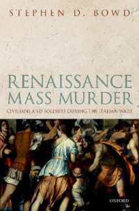 イタリア・ルネサンスにおける大量虐殺<br>Renaissance Mass Murder : Civilians and Soldiers during the Italian Wars