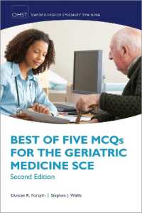 Best of Five MCQs for the Geriatric Medicine SCE (Oxford Speciality Training;revision Texts) （2ND）
