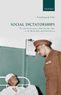 中東・北アフリカの福祉国家<br>Social Dictatorships : The Political Economy of the Welfare State in the Middle East and North Africa