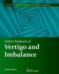 Oxford Textbook of Vertigo and Imbalance (Oxford Textbooks in Clinical Neurology) （2ND）