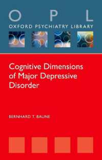 Cognitive Dimensions of Major Depressive Disorder (Oxford Psychiatry Library)