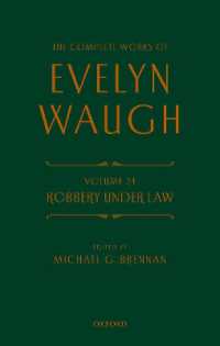 Complete Works of Evelyn Waugh: Robbery under Law : Volume 24 (The Complete Works of Evelyn Waugh)