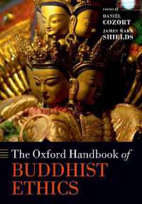 オックスフォード版　仏教倫理学ハンドブック<br>The Oxford Handbook of Buddhist Ethics (Oxford Handbooks)