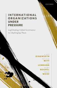 国際機関への圧力：変わる時代とグローバル・ガバナンスの正当性<br>International Organizations under Pressure : Legitimating Global Governance in Challenging Times