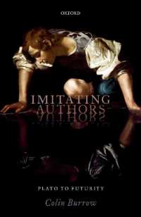 真似る作者：模倣の文学史<br>Imitating Authors : Plato to Futurity