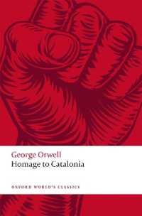 オーウェル『カタロニア讃歌』（原書）<br>Homage to Catalonia (Oxford World's Classics)