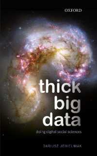 シック・ビッグ・データ：デジタル社会科学の実践<br>Thick Big Data : Doing Digital Social Sciences