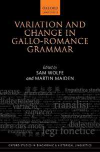 Variation and Change in Gallo-Romance Grammar (Oxford Studies in Diachronic and Historical Linguistics)