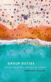 集団義務論<br>Group Duties : Their Existence and Their Implications for Individuals