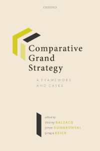 大戦略の比較分析：枠組と事例<br>Comparative Grand Strategy : A Framework and Cases