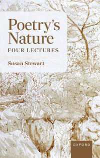 詩とは何か：スーザン・スチュワート講義録<br>Poetry's Nature : Four Lectures (Clarendon Lectures in English)