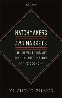 Matchmakers and Markets : The Revolutionary Role of Information in the Economy