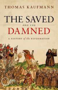 救済の問題と宗教改革<br>The Saved and the Damned : A History of the Reformation