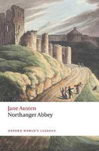 ジェイン・オースティン『ノーサンガー・アビー』（オックスフォード世界古典叢書・第２版）<br>Northanger Abbey (Oxford World's Classics) （2ND）