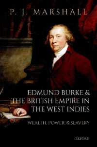 Edmund Burke and the British Empire in the West Indies : Wealth, Power, and Slavery