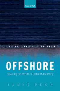 アウトソーシングのグローバルな潮流<br>Offshore : Exploring the Worlds of Global Outsourcing
