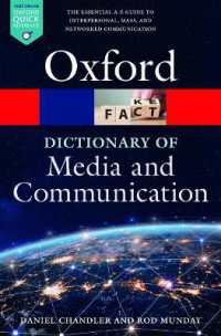 オックスフォード版　メディア・コミュニケーション辞典（第３版）<br>A Dictionary of Media and Communication (Oxford Quick Reference) （3RD）