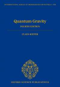 Quantum Gravity : Fourth Edition (International Series of Monographs on Physics) （4TH）