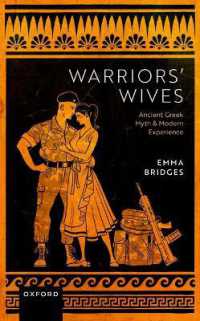 Warriors' Wives : Ancient Greek Myth and Modern Experience