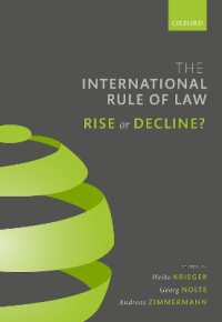 The International Rule of Law : Rise or Decline?