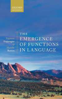 言語における機能の創発<br>The Emergence of Functions in Language