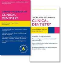 Oxford Handbook of Clinical Dentistry + Oxford Assess and Progress Clinical Dentistry 1e （6 PCK PAP/）