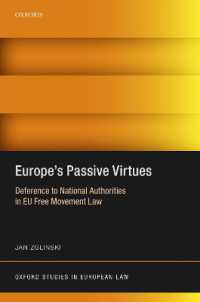 Europe's Passive Virtues : Deference to National Authorities in EU Free Movement Law (Oxford Studies in European Law)