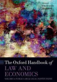 オックスフォード版　法と経済学ハンドブック（全３巻）第３巻：公法と法制度<br>The Oxford Handbook of Law and Economics : Volume 3: Public Law and Legal Institutions (Oxford Handbooks)