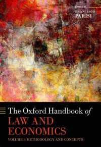 オックスフォード版　法と経済学ハンドブック（全３巻）<br>The Oxford Handbook of Law and Economics : Volume 1: Methodology and Concepts, Volume 2: Private and Commercial Law, and Volume 3: Public Law and Legal Institutions (Oxford Handbooks)