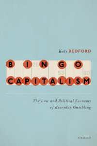 ギャンブルの法と政治経済学<br>Bingo Capitalism : The Law and Political Economy of Everyday Gambling