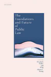 The Foundations and Future of Public Law : Essays in Honour of Paul Craig