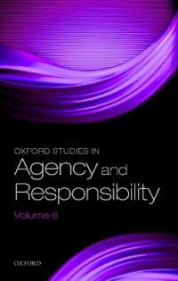 Oxford Studies in Agency and Responsibility Volume 6 (Oxford Studies in Agency and Responsibility)