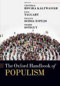 オックスフォード版　ポピュリズム研究ハンドブック<br>The Oxford Handbook of Populism