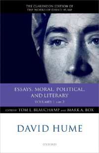 ヒューム著作集：道徳・政治・文学評論集（全２巻）<br>David Hume: Essays, Moral, Political, and Literary : Volumes 1 and 2 (Clarendon Hume Edition Series)