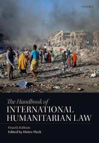 国際人道法ハンドブック（第４版）<br>The Handbook of International Humanitarian Law （4TH）