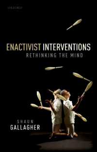 Ｓ．ギャラガー著／心の身体化からの再考<br>Enactivist Interventions : Rethinking the Mind