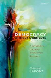 討議民主主義の参加型概念<br>Democracy without Shortcuts : A Participatory Conception of Deliberative Democracy