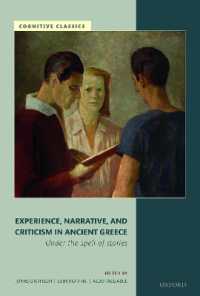 Experience, Narrative, and Criticism in Ancient Greece : Under the Spell of Stories (Cognitive Classics)