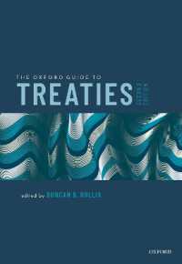 オックスフォード条約ガイド（第２版）<br>Oxford Guide to Treaties -- Hardback （2 Revised）